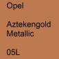 Preview: Opel, Aztekengold Metallic, 05L.